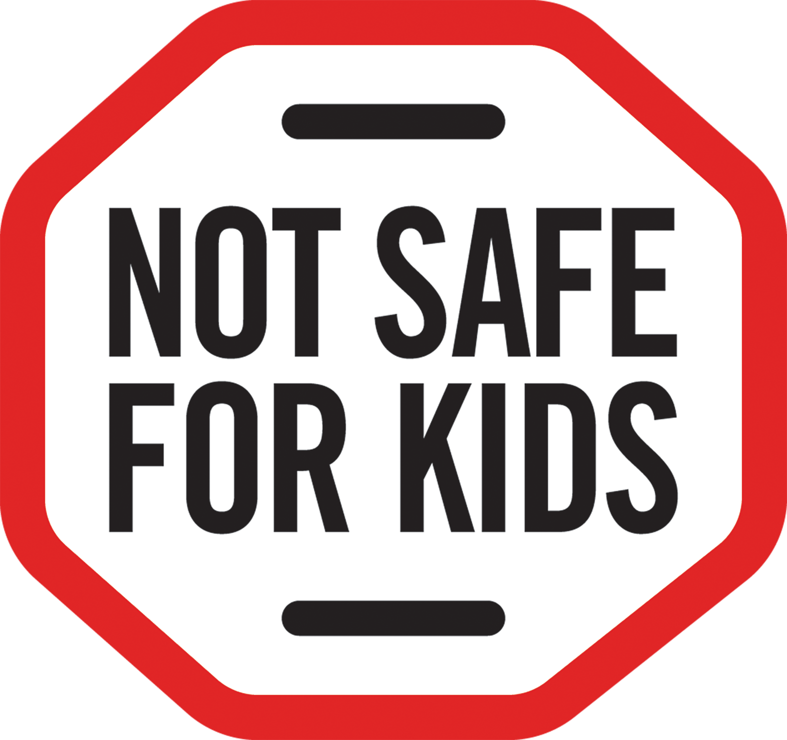 not safe for kids